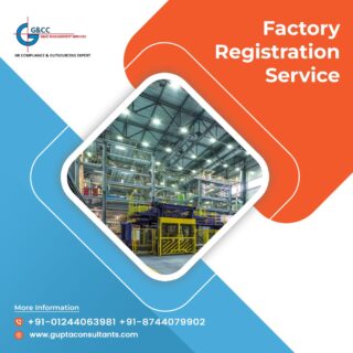Factory Act Registration Services | Gupta Consultants